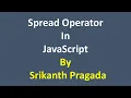 How to use Spread Operator in JavaScript