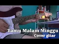 Download Lagu Tamu malam minggu - endang trisnawati‼️cover gitar instrumen karaoke‼️solo gitar