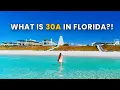 What Is 30A In Florida Bucket List Destination Ultimate 30A Guide