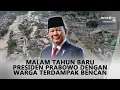 Lagu BREAKING NEWS - MALAM TAHUN BARU PRESIDEN PRABOWO DENGAN WARGA TERDAMPAK BENCANA
