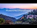 Download Lagu Mussoorie | Queen of hills in Monsoon