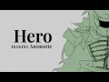 Lagu Hero || Forsaken Animatic - 1x1x1x1