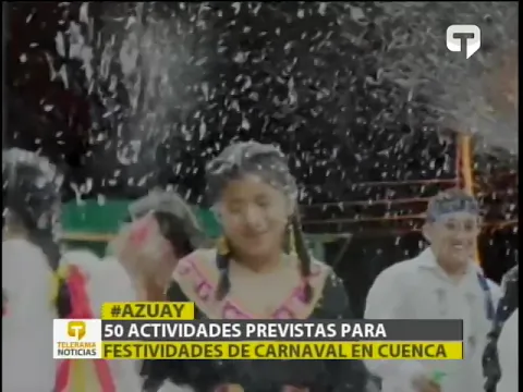 50 actividades previstas para festividades de carnaval en Cuenca
