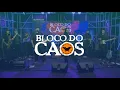 Bloco do Caos - Reggae Brazuca Ao Vivo no Estúdio Showlivre 2020 - Álbum Completo