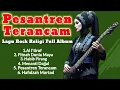 Lagu Pesantren Terancam-Lagu Rock Religi Full Album