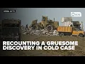 Truck driver who found dead infant in Iowa landfill in 1992 recounts horrifying discovery