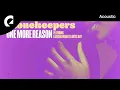 Download Lagu Stonekeepers - One More Reason