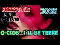Download Lagu Q Club - I'll Be There (Infinity Melody Radio Mix)
