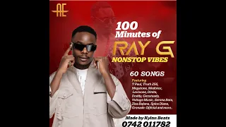 Best Of RAY G 100 Minutes Western Ug Ankole Music Nonstop 2024 Oct By Kylan Beats 0742011782 