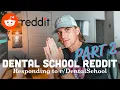 Will I Get Into Dental School Dental Student Reacts to Reddit PART 2