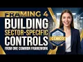 Framing 4 Building Sector Specific Controls from One Com