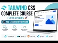 Tailwind CSS Complete Course for Beginners Build Modern Responsive Websites From Scratch