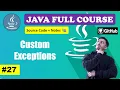 Lecture 27 - Create Custom Exception in Java Beginner to Advance l Java Course 2024 CodeMyth