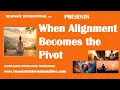 When Alignment Becomes the Pivot
