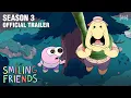 Download Lagu Smiling Friends | SEASON 3 TRAILER | adult swim