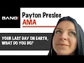 Payton Preslee Answer s Internets Weirdest Questions Pt 1
