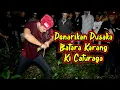 Lagu Penarikan Pusaka Batara Karang Ki Caturaga || Di Sumur Jolo Tundo Desa Karang Gede
