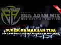 Download Lagu DUGEM AWAL RAMADHAN || POK AMAI-AMAI X BURUNG PUYUH DIMAKAN BIAWAK NEW 2022 || DJ EKA ADAM