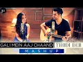 Download Lagu Gali Mein Aaj Chand Nikla | Tu Thodi Der - HalfGirlfriend | SinghUnplugged Ft. Kuhu | Mashup