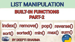 Built-In Functions List functions in Python Python Tutorial Part-9 Class - XI IP CS