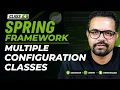 Spring Framework Tutorial Managing Multiple Configuration Files in Spring