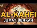 Download Lagu SURAH AL-KAHFI JUMAT BERKAH | Murottal Al-Quran yang sangat Merdu By Alaa Aqel