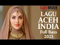Download Lagu Original DJ Rëmix ACEH💫  INDIA Full Bass 2025