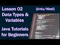 Lesson 02 - DataTypes Variables Java Tutorials for Beginners
