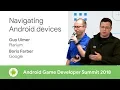 Navigating the ocean of Android devices Android Game Developer Summit 2018