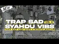 Download Lagu DJ TRAP SAD VIBS PALING ENAK SYAHDU‼️VOL 6 VIRAL TERBARU 2025 - RNH MUSIC OFFICIAL