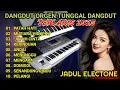 Download Lagu DANGDUT ORGEN TUNGGAL TERLARIS BIKIN BAPER 🎹 KOLEKSI LAGU HITS TERPOPULER#dangdutlawas 