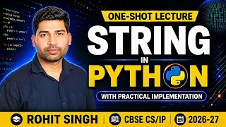 String in Python Class 11 CBSE CS IP ONE SHOT