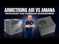 Armstrong Air RPGE13 vs Amana APGM3 Gas Pack Comparison