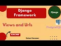 - Django Views and URLs Python Django Tutorial for Beginners Full Stack Development
