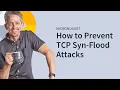 MicroNugget How to Prevent TCP Syn-Flood Attacks