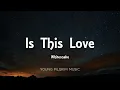 Whitesnake - Is This Love (Lyrics)