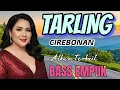 Download Lagu TARLING CIREBONAN LAGU SANTAI PALING EMPUK