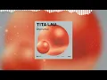 Tita Lau - What Is Real