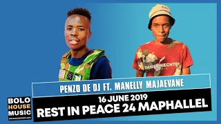 penzo de dj 16 june maphalle ft manelly majaevane