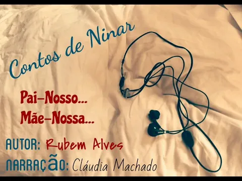 Download MP3 Pai Nosso... Mãe Nossa... (Rubem Alves)