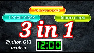 Digital and Alarm Clock in Python Tkinter Python Project