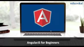 AngularJS Tutorial for Beginners Introduction to AngularJS Edureka