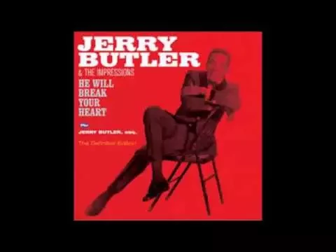 Download MP3 He Will Break Your Heart  -  Jerry Butler