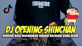 Download DJ SELURUH KOTA MERUPAKAN TEMPAT BERMAIN YANG ASYIK REMIX |  OST CRAYON SHINCHAN VIRAL TIKTOK 2021 MP3