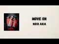 Download Lagu Move On - NDX AKA (Lirik)