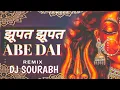 Download Lagu Jhumat Jhumat Abe Dai Remix Dj Sourabh Jbp | Navratri Dj Song 2023 | Devi Ji Bhakti Mix 2023