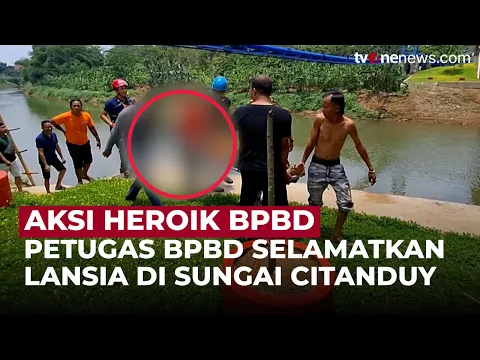 Dramatis! BPBD Selamatkan Lansia yang Diduga Hendak Bunuh Diri di Sungai Citanduy