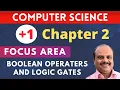 Chapter 2 Part 2 Focus Area Plus One Computer Science Data Representation and Boolean Algebra