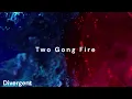 Two Gong Fire - Ryan McCaffrey Go By Ocean