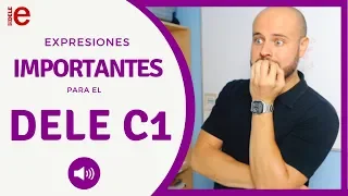 Expresiones IMPORTANTES para el DELE 💬 Nivel Avanzado